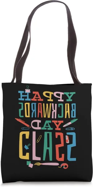 Happy Backwards Day Class, School Teacher Backward Day Tote Bag
